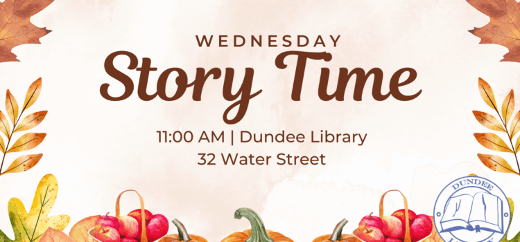 Weekly story time happens Wednesday at 11:00