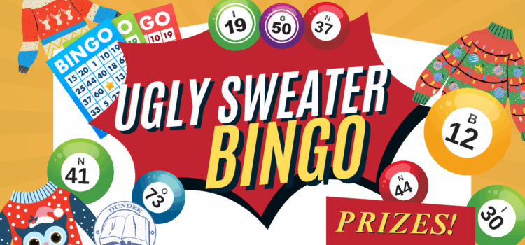 Ugly sweater bingo takes place December 19 at noon in the Dundee Library