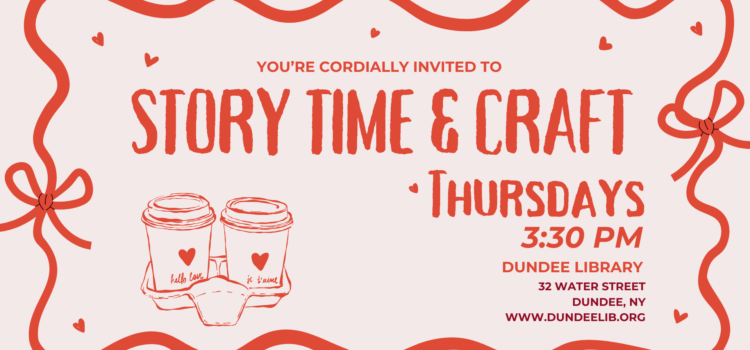 Story Time and Craft is at 3:30 on Thursdays