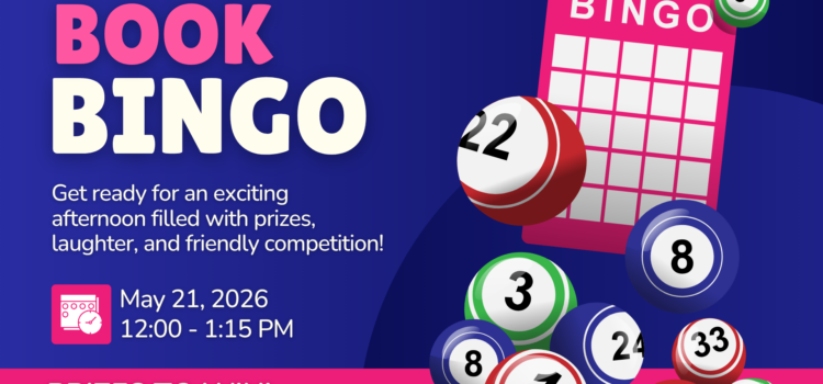 Book Bingo Book Bingo is May 21 at 12, noon